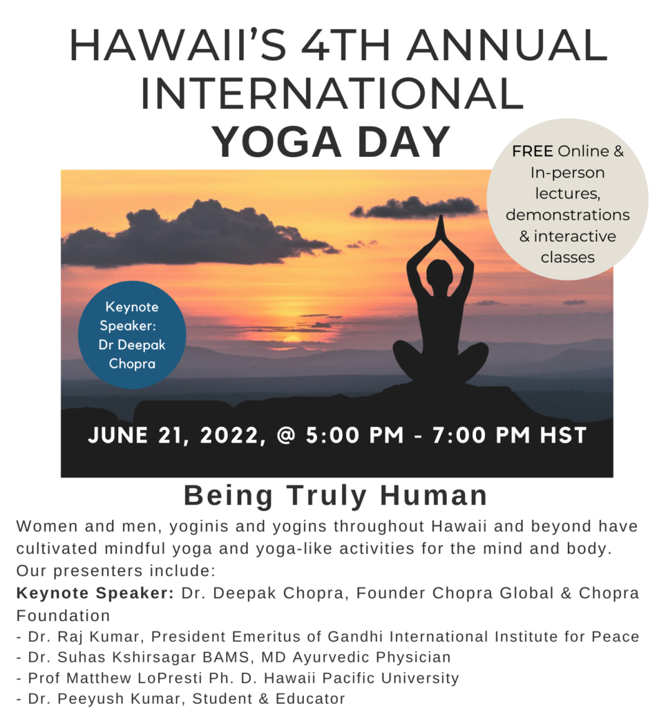 Hawaii’s 4th annual International Yoga Day: Being Truly Human LIVE, In-person & Online