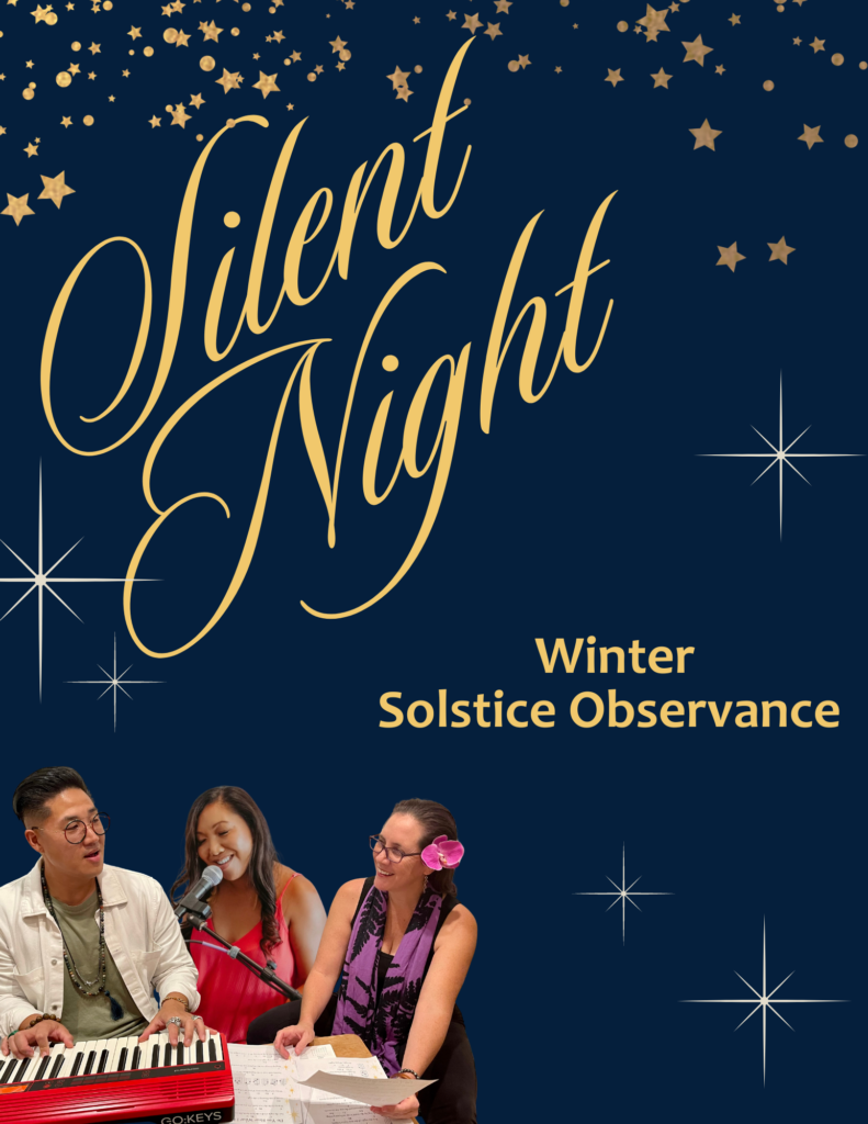 Silent Night Solstice Observance with Mālia Helelā & Dustin Hara In-person & Online Interactive – FREE