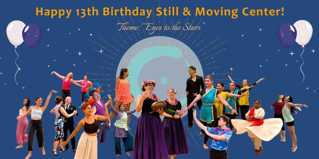 Still & Moving Center’s 13th Birthday Celebration – In-person with Renée Tillotson & Still & Moving Center community